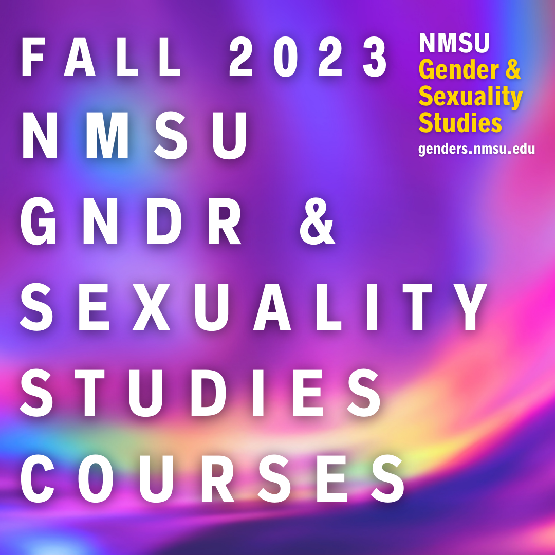 Fall 2023 GNDR Courses New Mexico State University BE BOLD. Shape